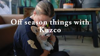 Off season things with Kuzco