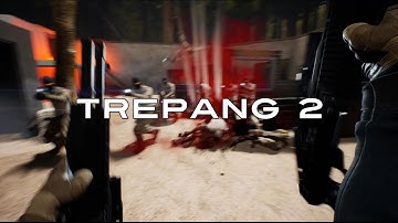 Trepang2 - Take You Down - Test Build 2020