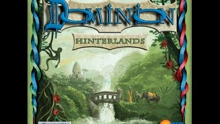 Dominion: Hinterlands - A Forensic Gameology Review