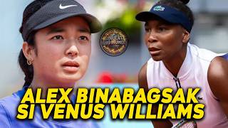 BUONG MUNDO GINULAT! ALEXANDRA EALA SUMABOG SA ASB CLASSIC PINABAGSAK SI VENUS WILLIAMS ANG WORLD #1