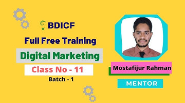 Digital Marketing - Batch 1 - Class - 11