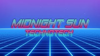 Midnight Sun - Technotech (Original)