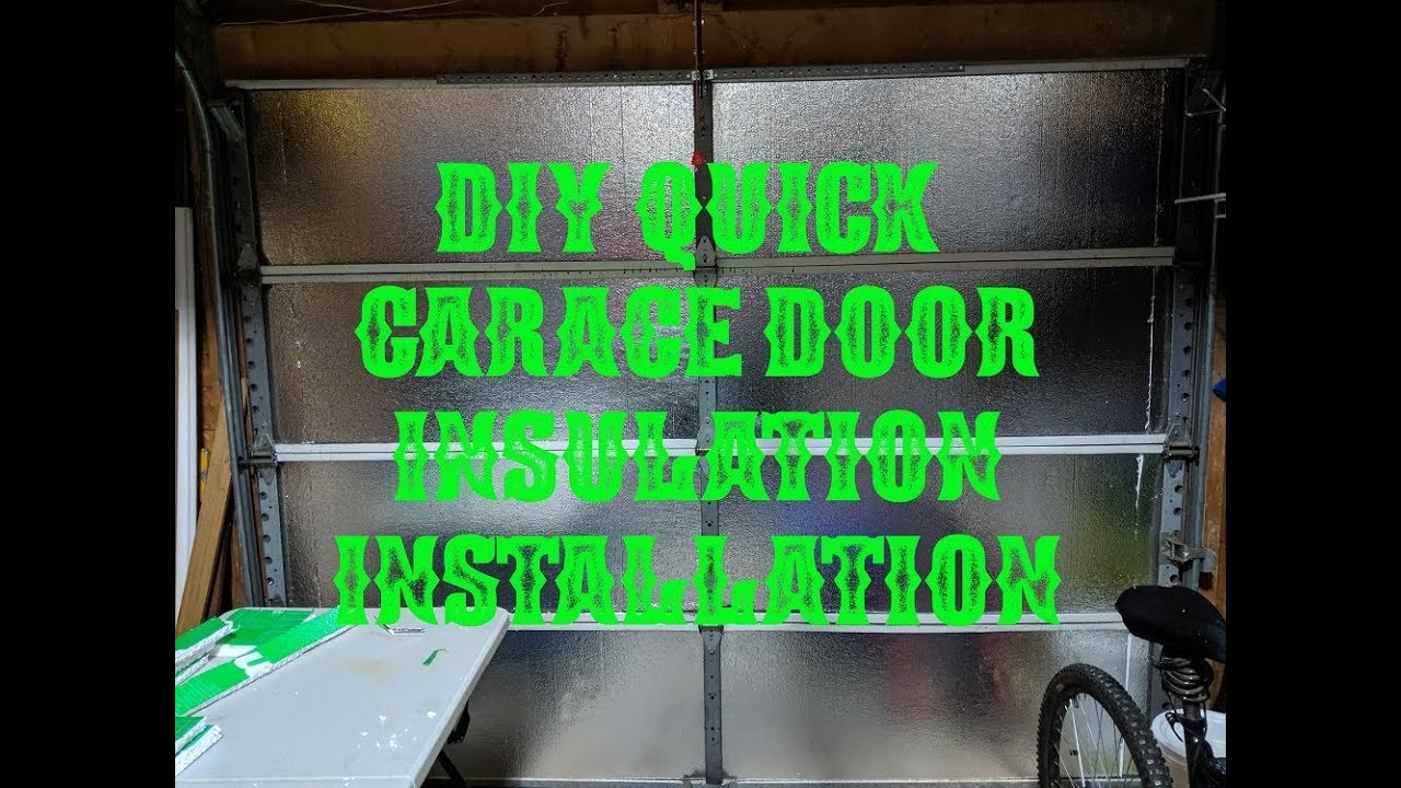 DIY TIPS!!! QUICK GARAGE DOOR INSULATION INSTALLATION!!!! - YouTube