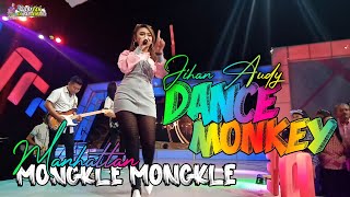 DANCE MONKEY ~ VOC ( JIHAN AUDY ) manhattan mongkle mongkle Stasiun dangdut JTV