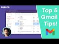5 Top Gmail Tips [and a Bonus Tip!]