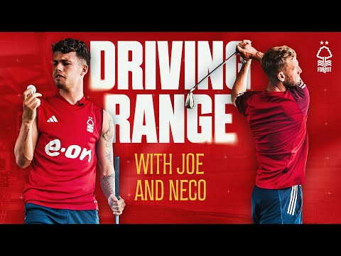 DRIVING RANGE 🏌️WITH NECO WILLIAMS & JOE WORRALL | PRE-SEASON 2023/24