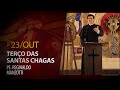 Terço das Santas Chagas | Padre Reginaldo Manzotti | 23 de Outubro de 2021