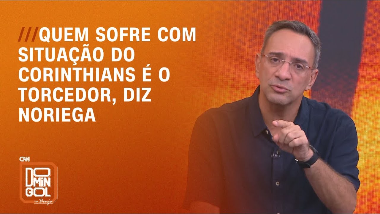 Quem sofre com situação do Corinthians é o torcedor, diz Noriega