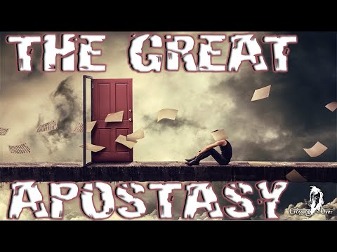 THE GREAT APOSTASY