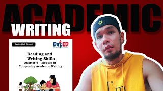 Composing Academic Writing [module 8] explained in Tagalog - Reading and Writing - SHS