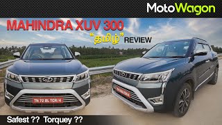 Mahindra XUV 300 - Safest Car with Torquiest Diesel.? - Quick Tamil Review - MotoWagon