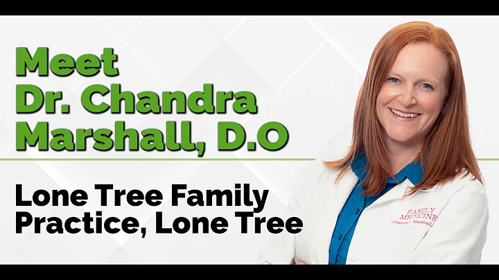 Meet Dr. Chandra Marshall of Lone Tree Family Prac...