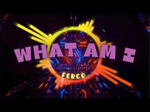 What Am I