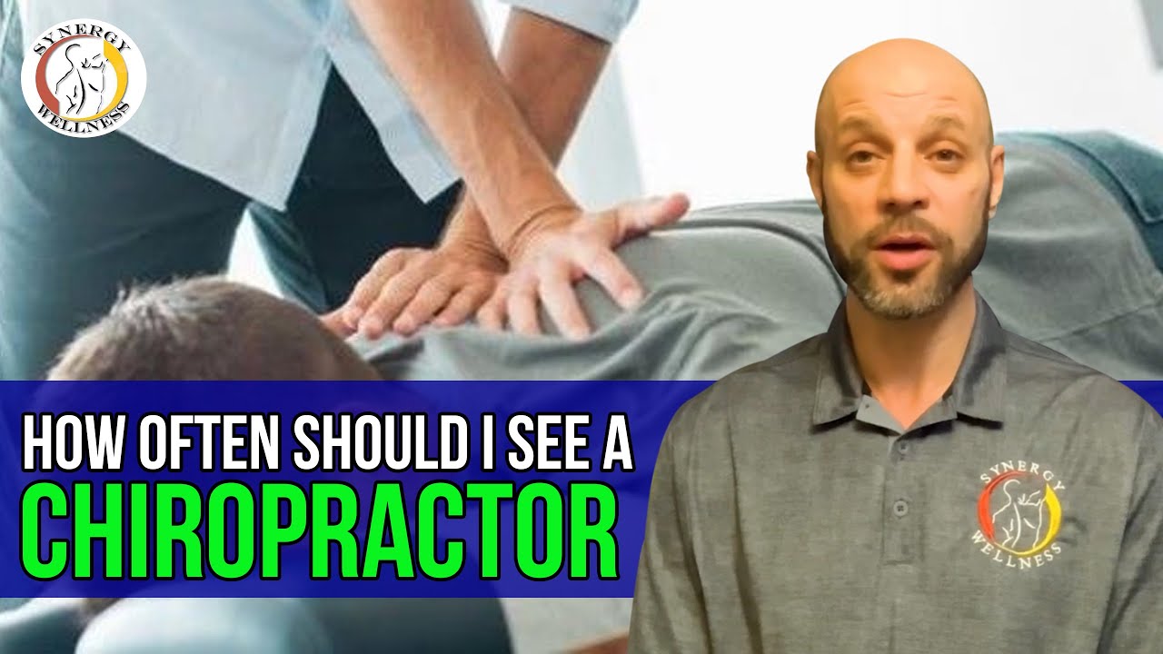 How Often Should I See A Chiropractor ?