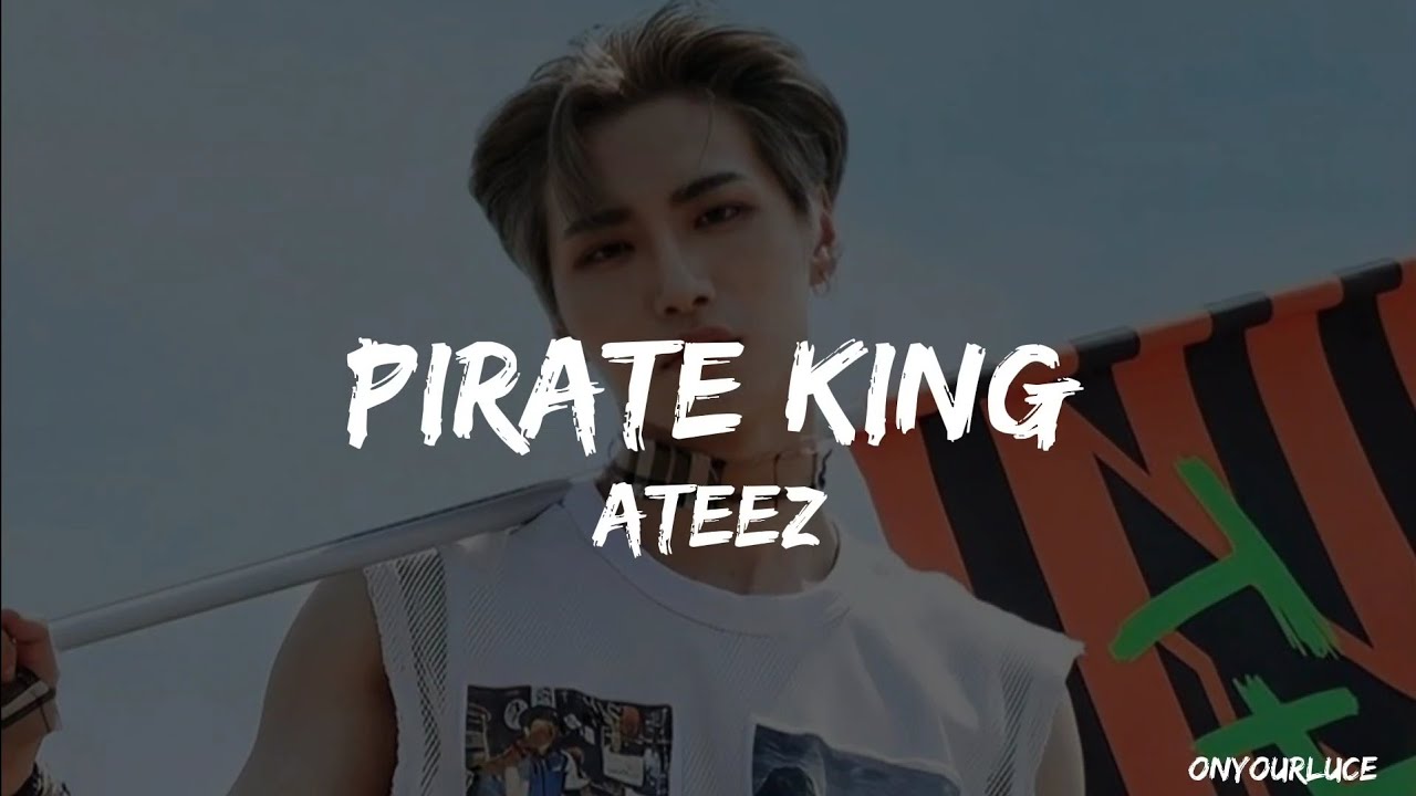 ATEEZ 'Pirate king' Easy Lyrics - YouTube