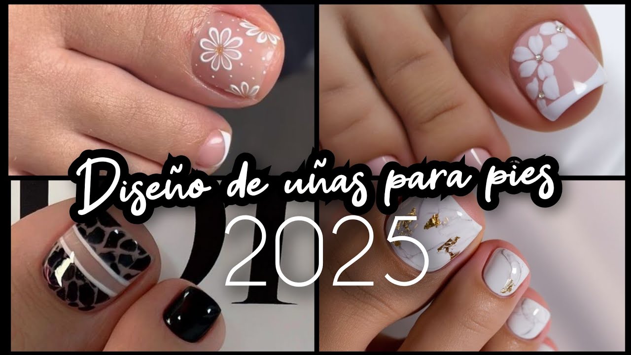 DISEÑOS DE UÑAS PARA PIES 2025 #