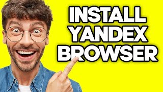 How To Install Yandex Browser In PC Or Laptop (2023) screenshot 4