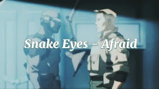 Gi.Joe Resolute - Snake Eyes - Afraid