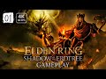 Elden Ring Shadow of the Erdtree Part 1 | First Time Playing | 4K 60FPS Hindi Gameplay