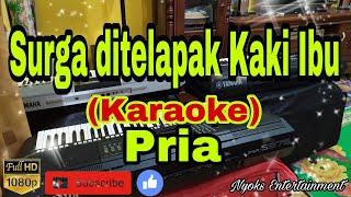 SURGA DITELAPAK KAKI IBU (KARAOKE) Melayu || Nada Pria B=DO [Minor]