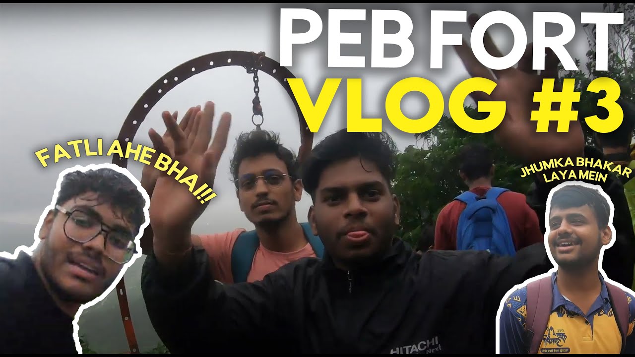 PEB FORT - VLOG 3