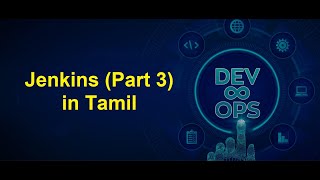 DevOps - Jenkins (Part 3) in Tamil | Greens Technologys