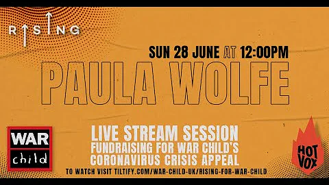 Rising For War Child Featuring: Paula Wolfe