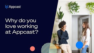Why Do You Love Working at Appcast