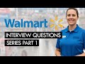 Walmart Interview Questions & Winning Answers (PART 1) (UPDATED)