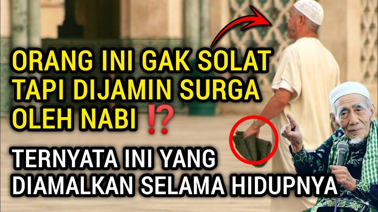 SELAMA HIDUP TIDAK PERNAH SOLAT, TAPI DIJAMIN MASUK SURGA OLEH RASULULLAH Ternyata mengamalkan ini