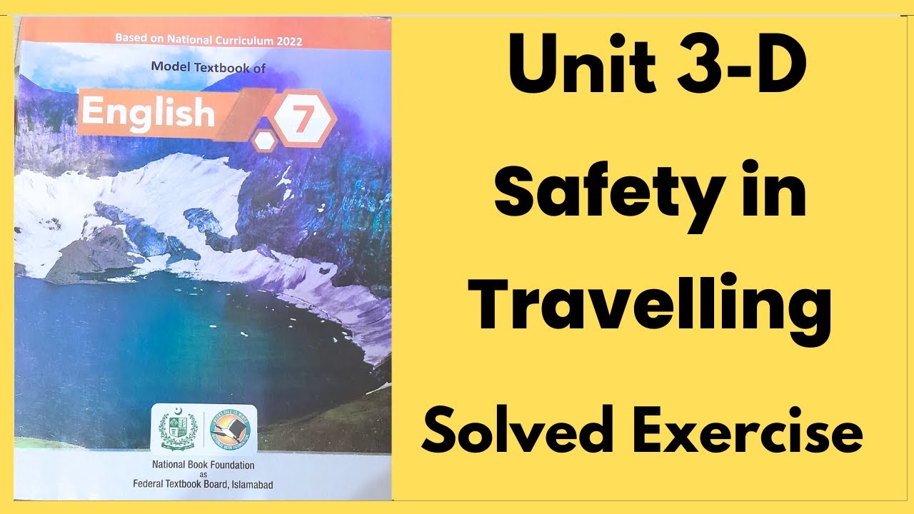 Class 7 English Unit 3 D Safety In Travelling NBF YouTube class-7-english-unit-3-d-safety-in-travelling-nbf-youtube