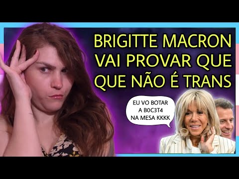 [538] Brigitte Macron vai provar que é mulher - a transfobia em não querer ser confundida com trans