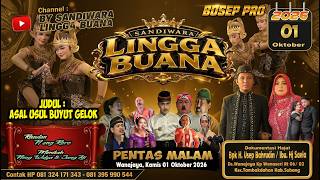 LIVE SANDIWARA LINGGA BUANA Wanajaya, Kamis 01 Oktober 2026 PENTAS MALAM