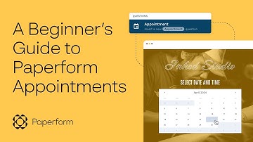 An Introduction to Paperform Appointments