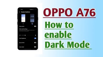OPPO A76 How to enable Dark Mode