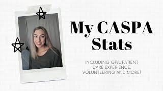 Pre-PA | My CASPA Stats...GPA, PCE and more!