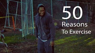 50 Reasons For You To Exercise (Pt.2) by Soane Etu - Get Better Everyday 103 views 10 years ago 1 minute, 16 seconds