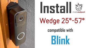 How to Install Mars Outpost 25° to 57° Adjustable Wedge on Blink Doorbell - Installer