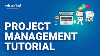 Project Management 101 | PMP Tutorial for Beginners | Project Management training| Edureka