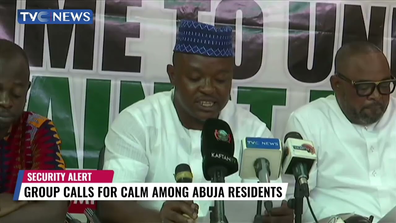 Group Call For Calm Among Abuja Residents Amidst Security Threat