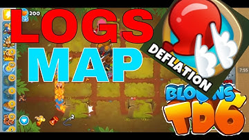 BLOONS TD 6 LOGS MAP ON EASY DEFLATION MODE