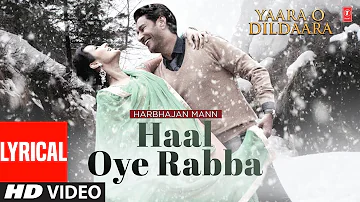 Haal Oye Rabba | Harbhajan Mann (Video Song) with lyrics | Latest Punjabi Songs 2022