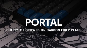 Portal by Parallel Limited with Cherry MX Browns on Carbon Fiber Plate - Typing Test
