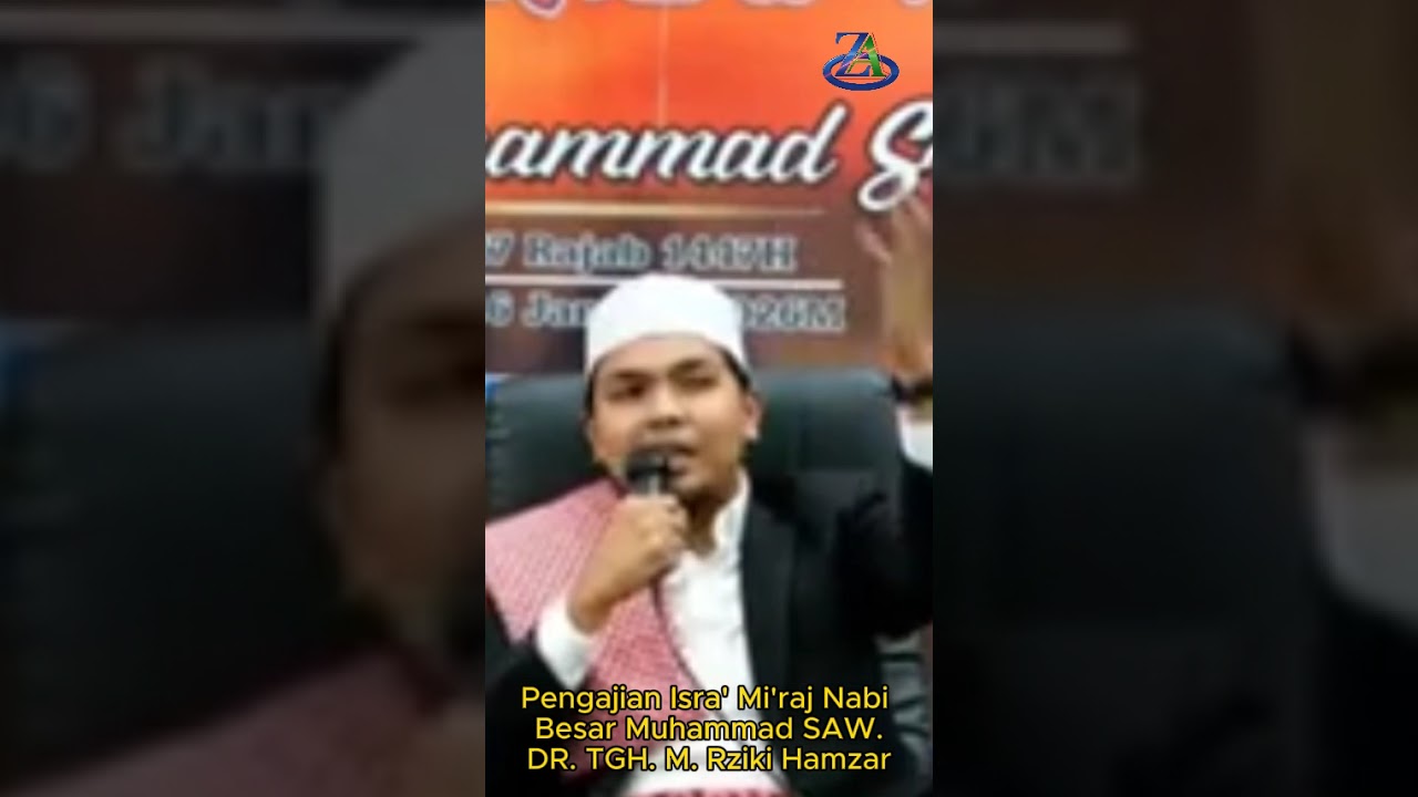 Pengajian Isra' Mi'raj Nabi Besar Muhammad SAW  DR  TGH  M  Rizki Hamzar, MA @adibasakila-ub1rk