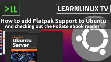 Adding Flatpak Support to Ubuntu, and Installing the Foliate eBook Reader