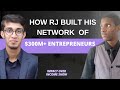 How rj ahmed interviewed 300 million worth of entrepreneurs on his show