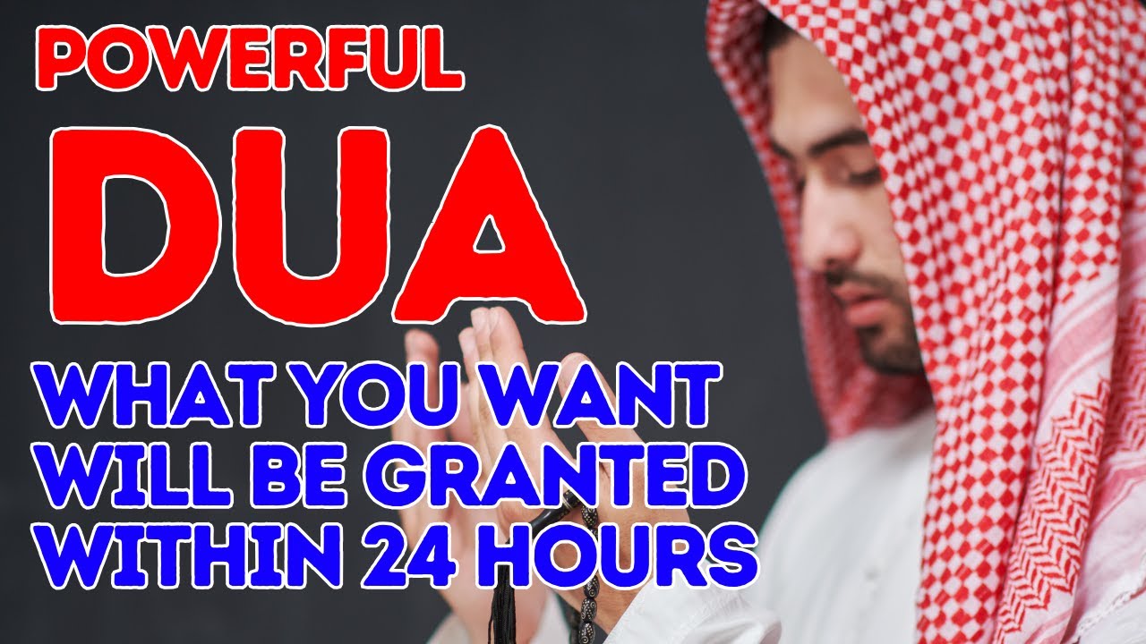 just-by-listening-to-this-very-powerful-dua-what-you-want-will-be