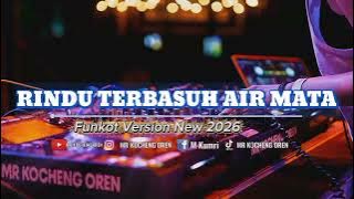 FUNKOT RINDU TERBASUH AIR MATA THOMAS ARYA NEW 2026