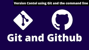 Git and GitHub Tutorial for Beginners #3 - Version Control using Git and the command line