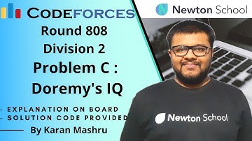 Codeforces Round 808 Division 2 | Problem C : Doremy